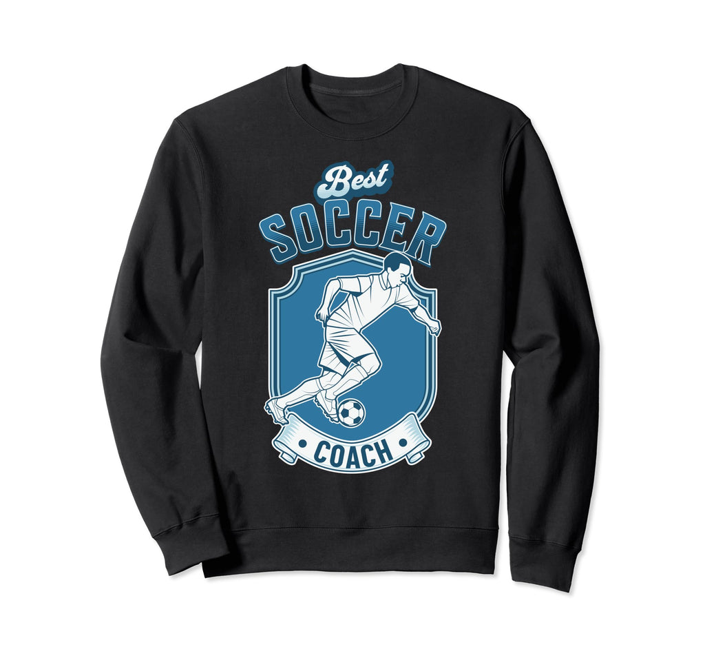 Fun Gift Best Soccer Coach Sweatshirt - Custom Art Print Men Women - T-Shirt, Sweatshirt, Hoodie