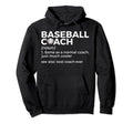 Baseball Coach Definition Best Coach Ever Hoodie - Unique Graphic Men Women - T-Shirt, Sweatshirt, Hoodie