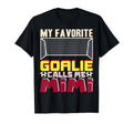 Soccer Goalkeeper Mimi My Favorite Goalie T-Shirt - Unique Graphic Unisex - T-Shirt, Sweatshirt, Hoodie