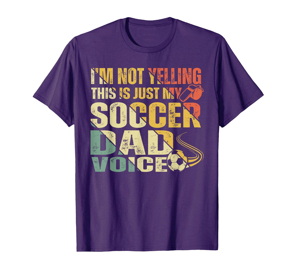 Im Not Yelling This Is Just My Soccer T-Shirt - Unique Graphic for Adults - T-Shirt, Sweatshirt, Hoodie
