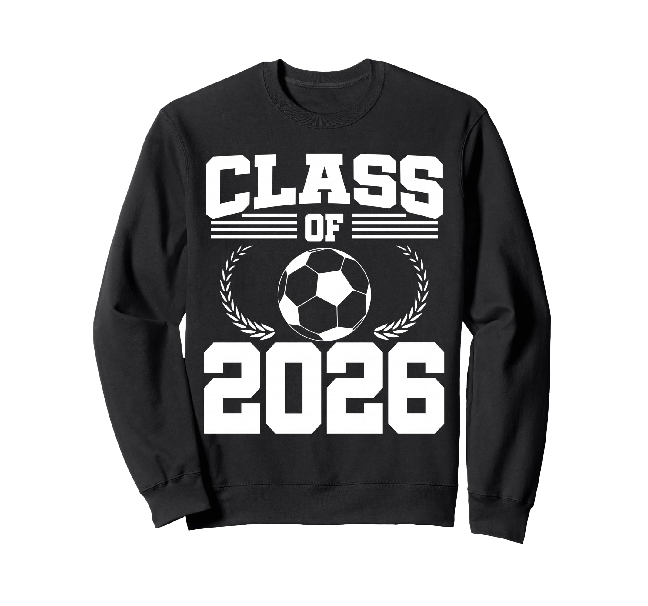 Class 2026 Soccer Senior Graduation Sweatshirt - Aesthetic Graphic Unisex - T-Shirt, Sweatshirt, Hoodie