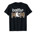 Baller Mom Proud Volleyball Soccer T-Shirt - Fun Novelty Design Unisex - T-Shirt, Sweatshirt, Hoodie