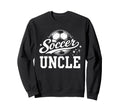 Soccer Uncle Family Matching Soccer Sweatshirt - Streetwear Style Unisex - T-Shirt, Sweatshirt, Hoodie