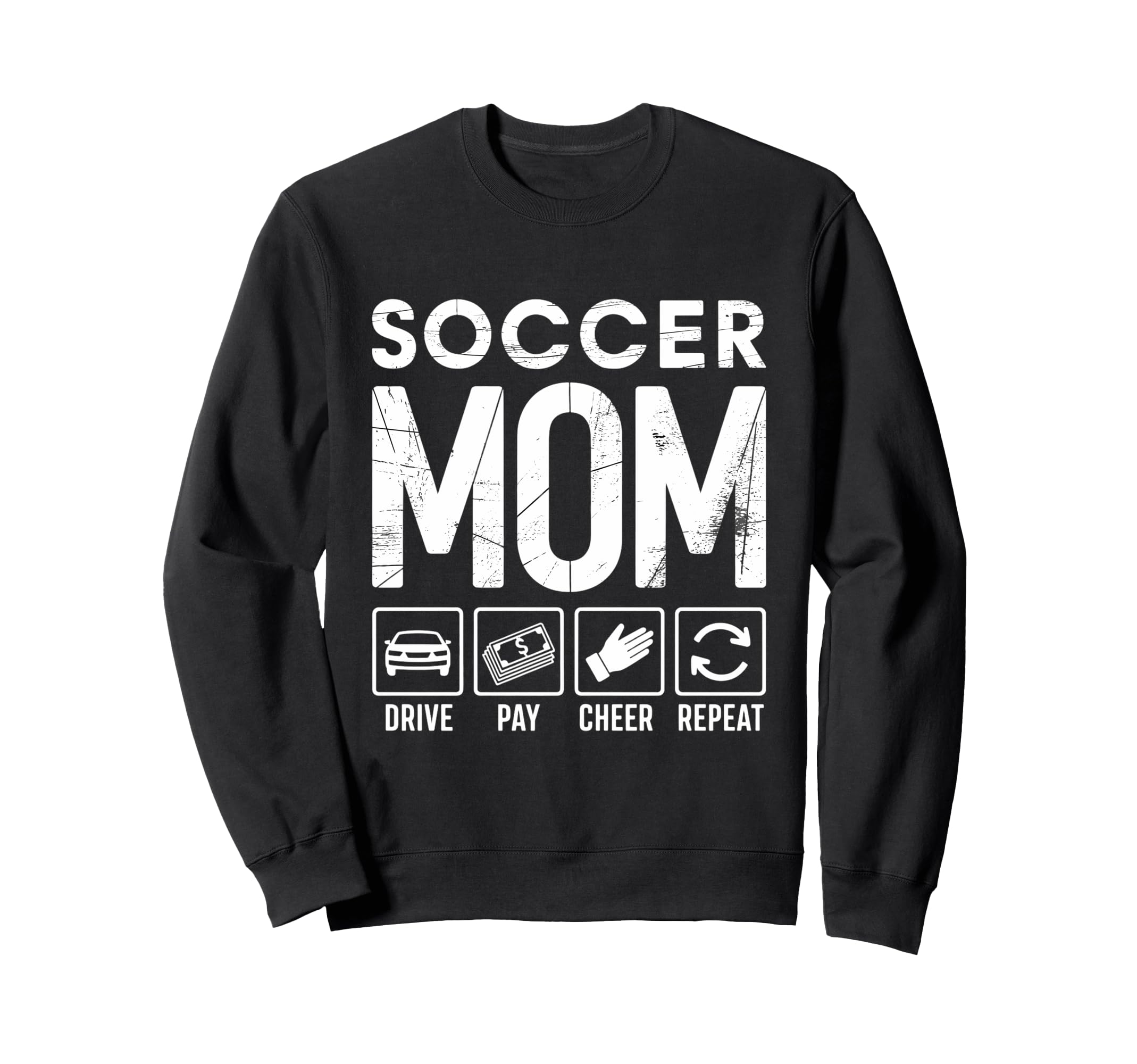 Soccer Mom Drive Pay Cheer Repeat Sweatshirt - Custom Art Print Unisex - T-Shirt, Sweatshirt, Hoodie