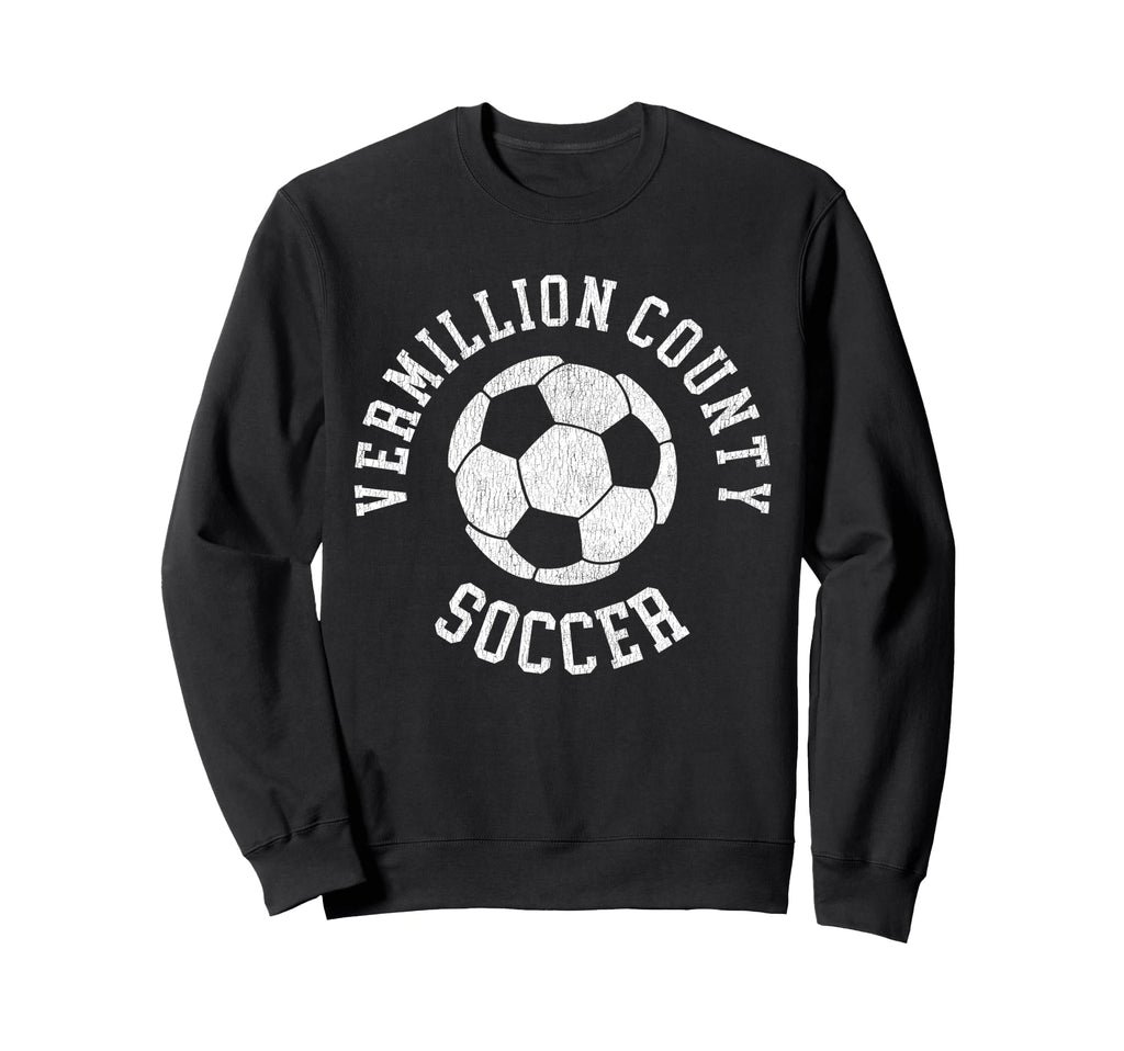 Vermillion County Soccer Distressed Sweatshirt - Unique Graphic Men Women - T-Shirt, Sweatshirt, Hoodie