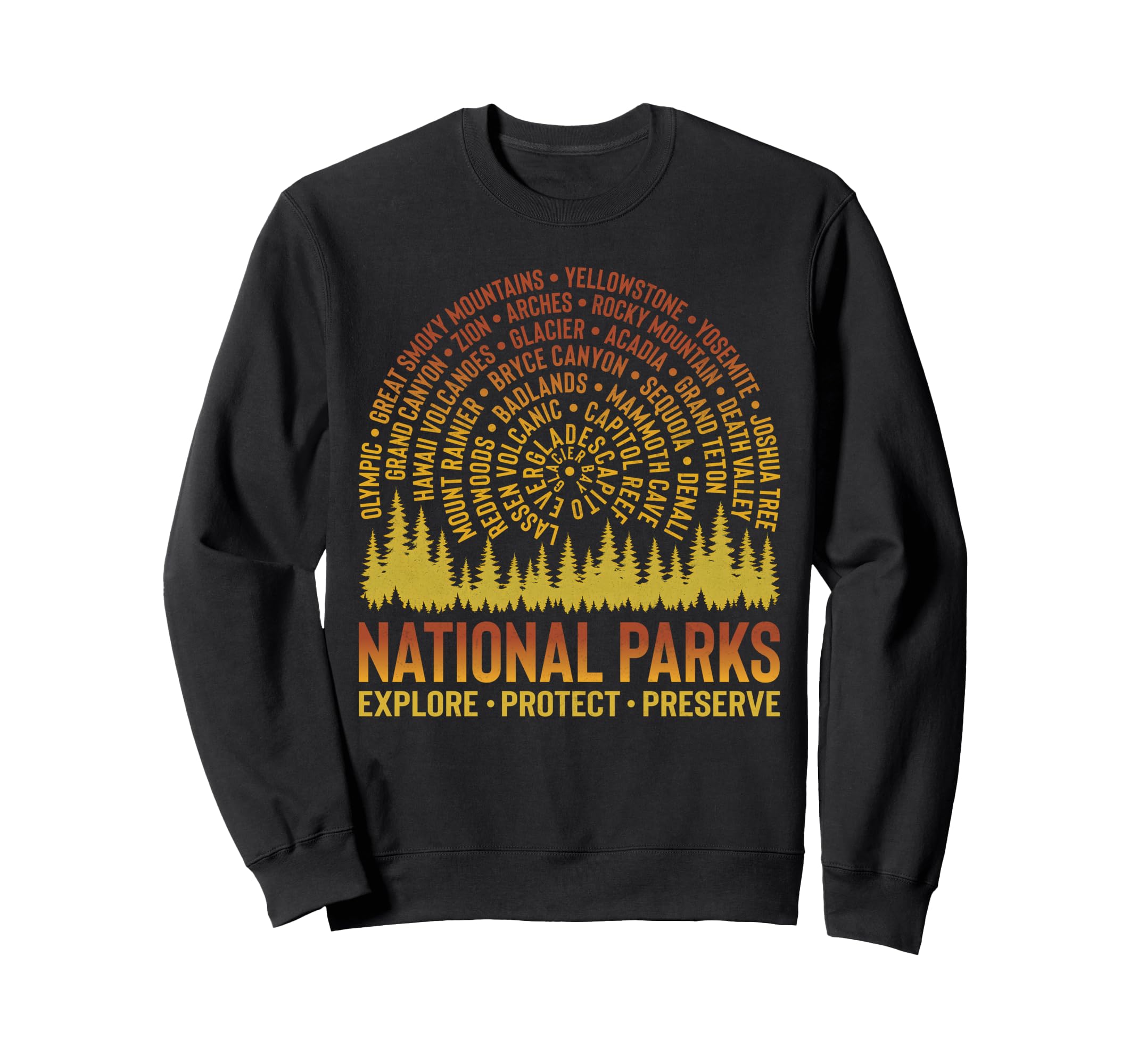 National Parks Usa Camping Lover Sweatshirt - Fun Novelty Design Unisex - T-Shirt, Sweatshirt, Hoodie