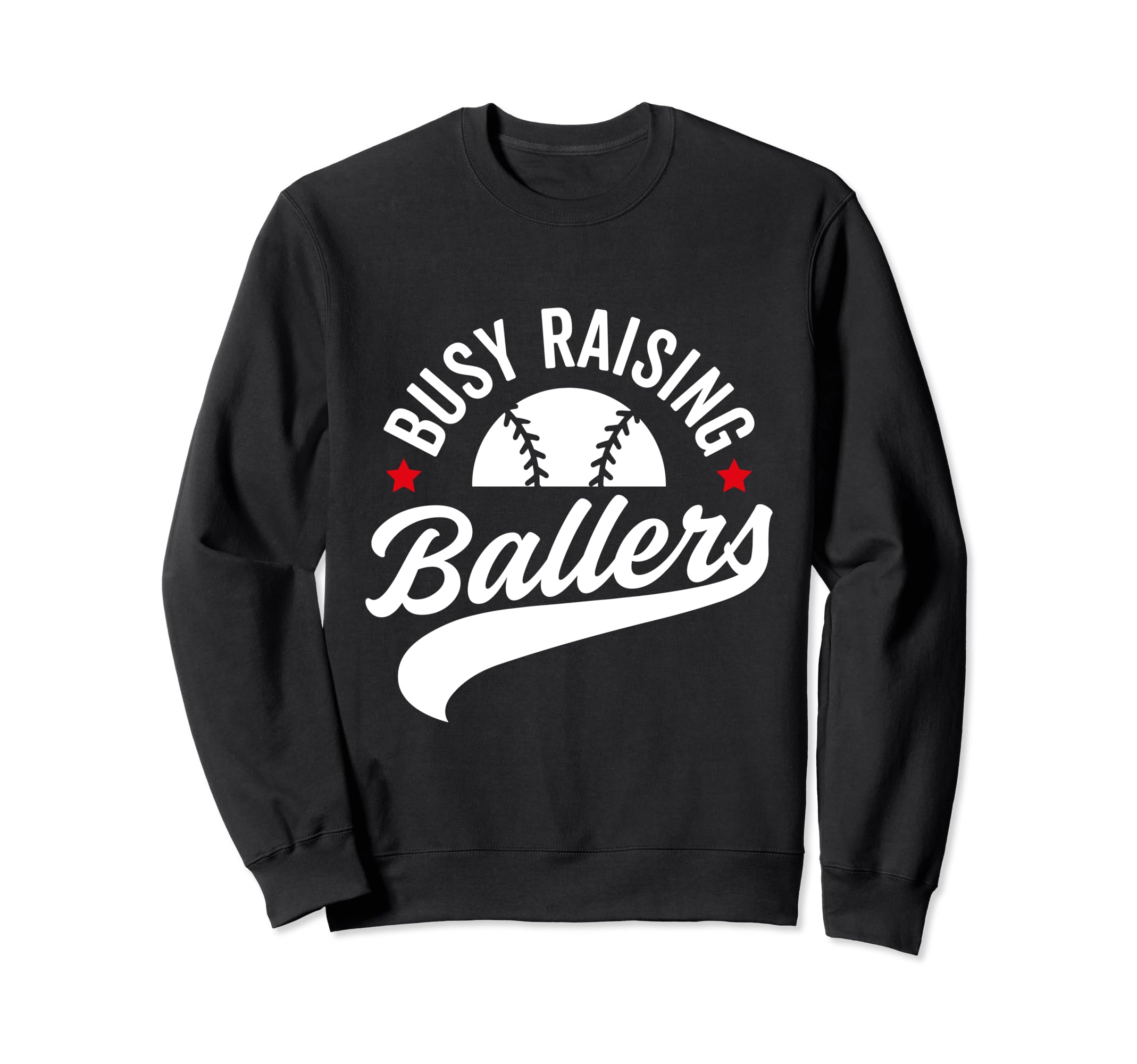 Busy Raising Ballers Baseball Cheer Sweatshirt - Novelty Apparel Men Women - T-Shirt, Sweatshirt, Hoodie