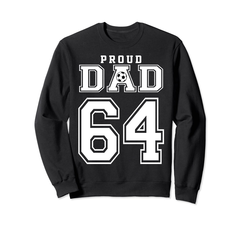 Number 64 Custom Proud Soccer Futbol Sweatshirt - Unique Graphic Men Women - T-Shirt, Sweatshirt, Hoodie