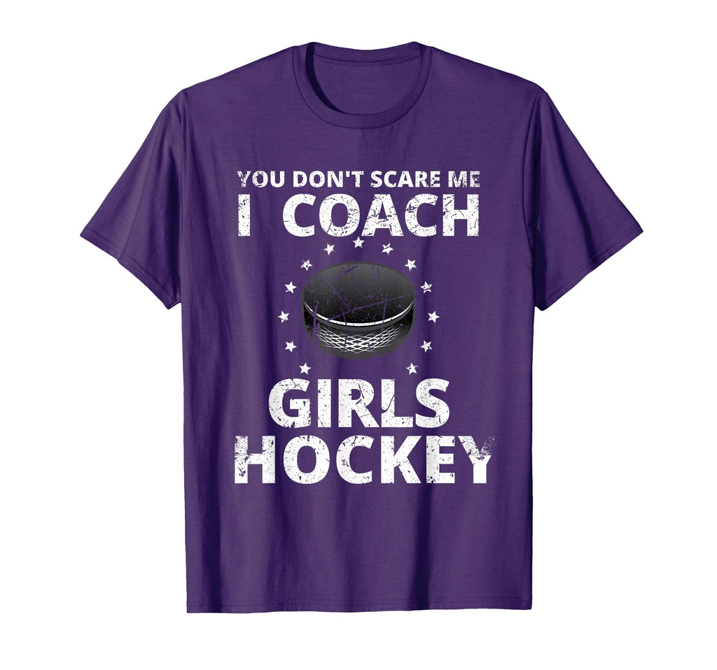 You Dont Scare Me I Coach Hockey T-Shirt - Trendy Graphic for Adults - T-Shirt, Sweatshirt, Hoodie