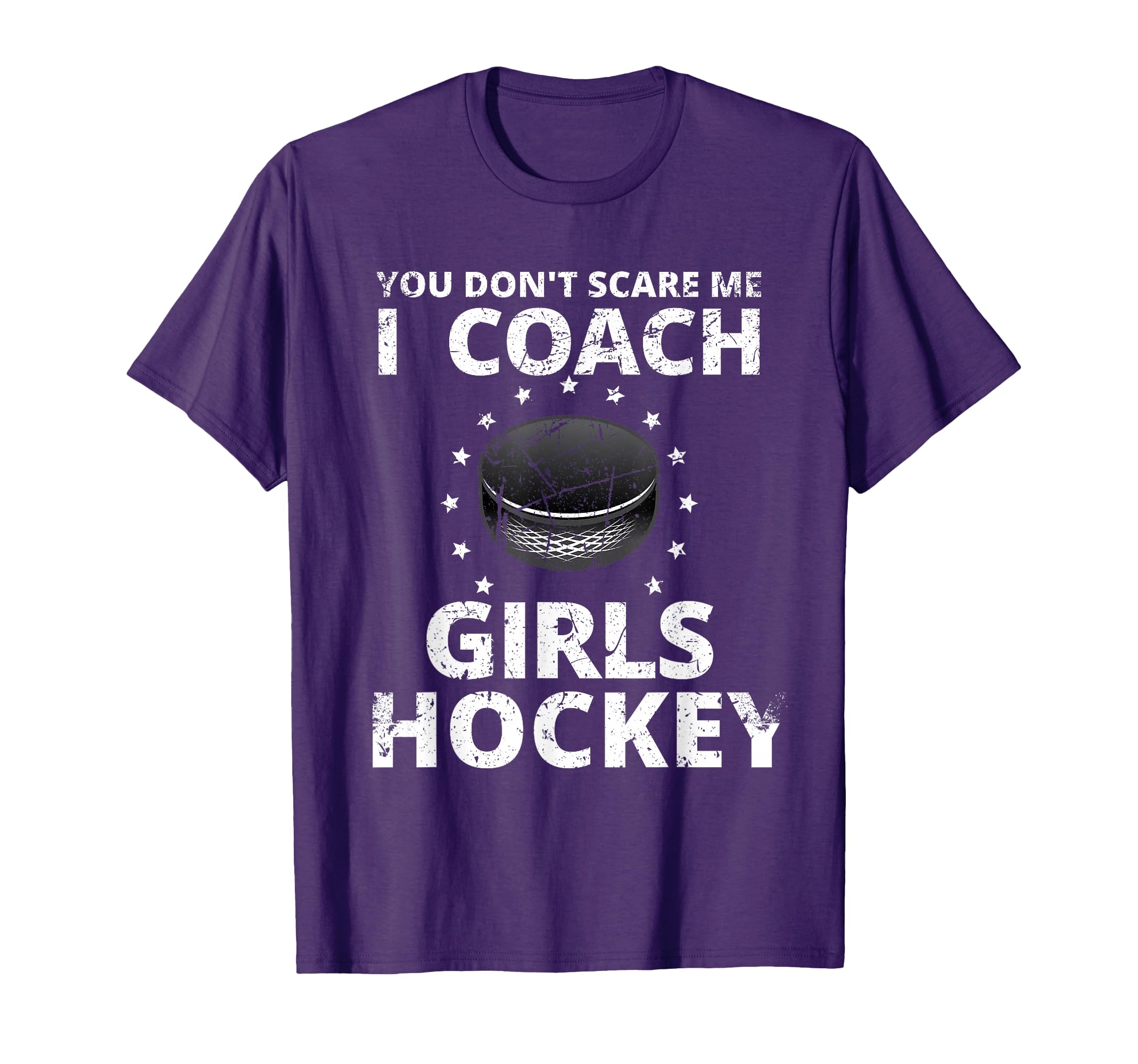You Dont Scare Me I Coach Hockey T-Shirt - Trendy Graphic for Adults - T-Shirt, Sweatshirt, Hoodie