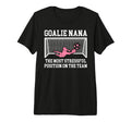 Funny Soccer Goalie Nana Soccer Keeper T-Shirt - Trendy Graphic for Adults - T-Shirt, Sweatshirt, Hoodie