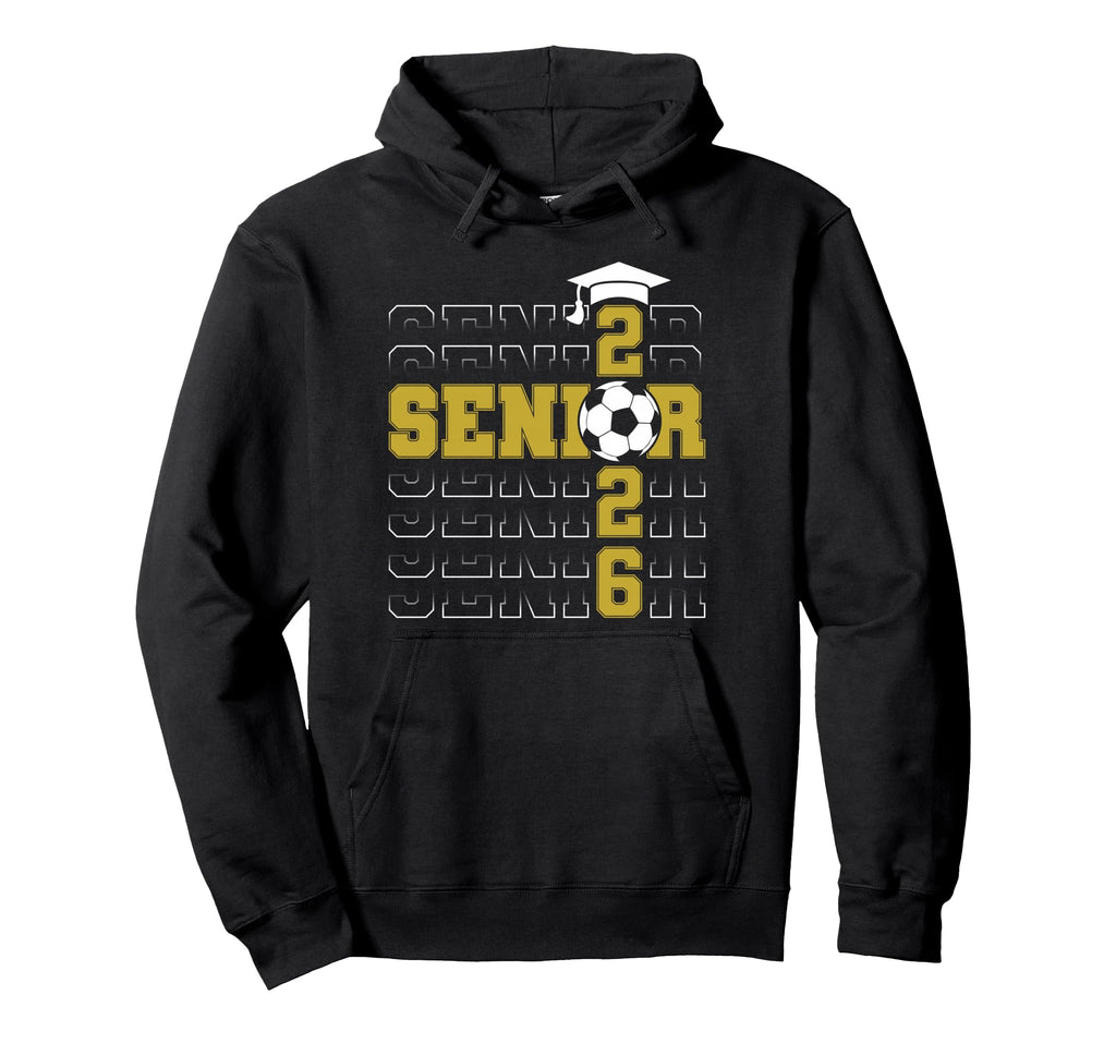 Senior 2026 Graduate Class 2026 Soccer Hoodie - Trendy Graphic Unisex - T-Shirt, Sweatshirt, Hoodie
