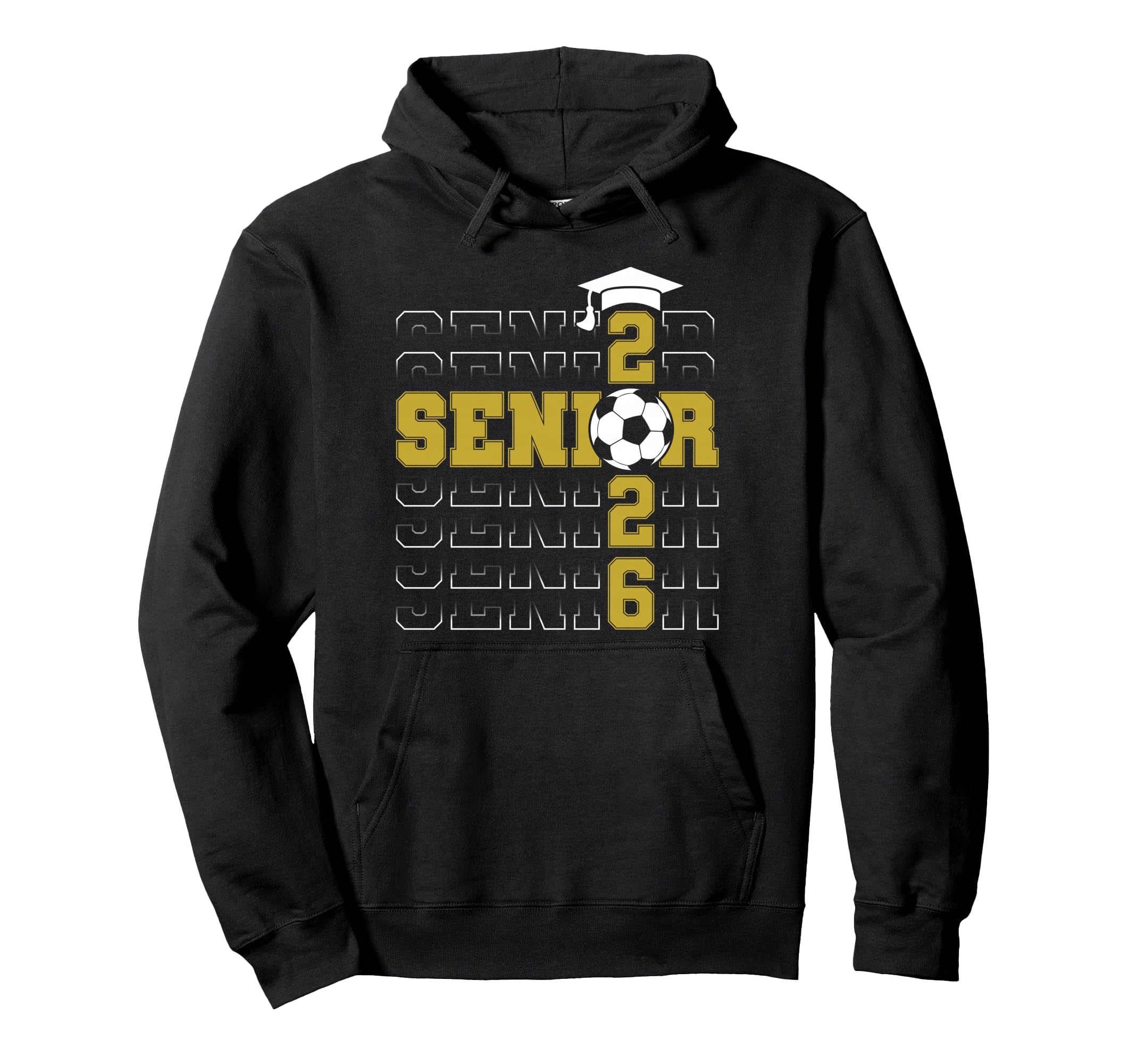 Senior 2026 Graduate Class 2026 Soccer Hoodie - Trendy Graphic Unisex - T-Shirt, Sweatshirt, Hoodie