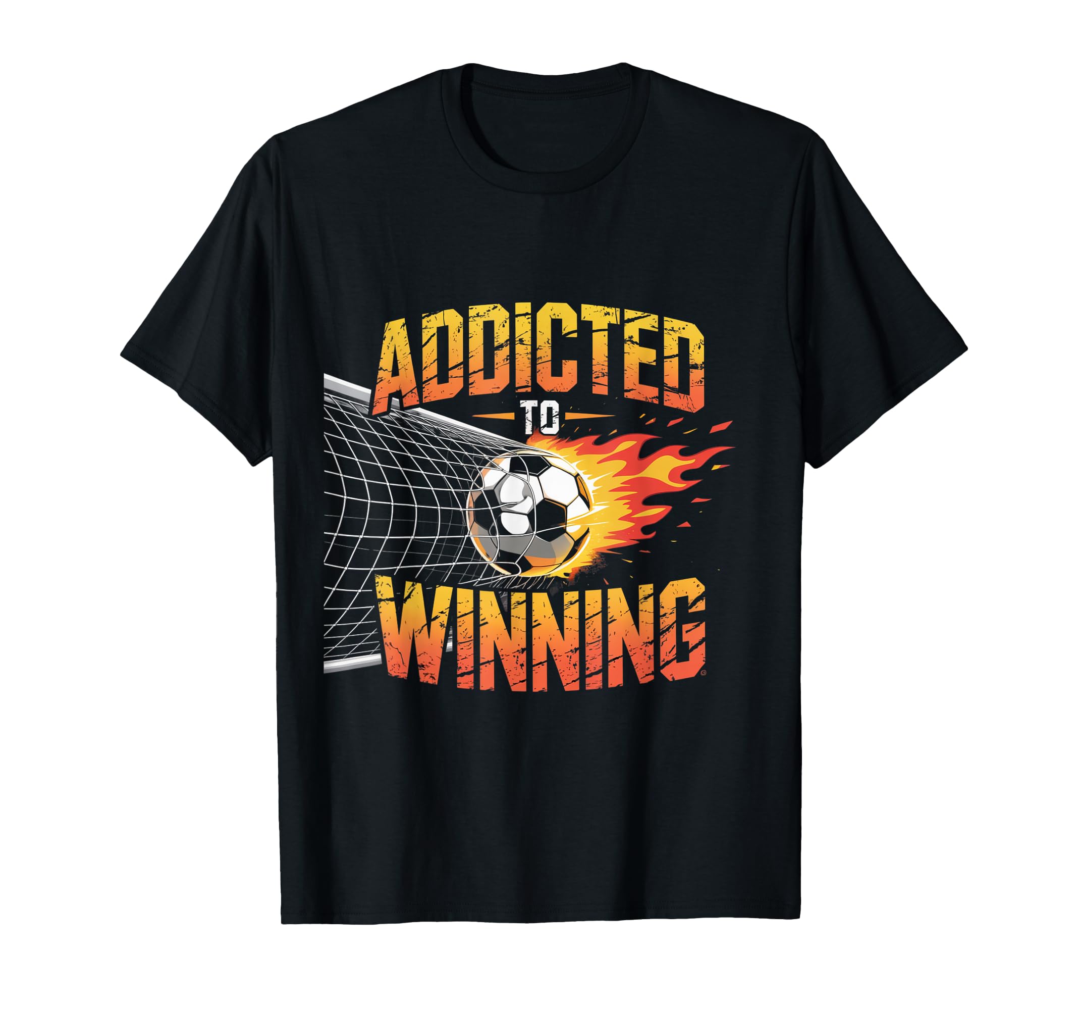 Addicted To Winning Soccer Champions T-Shirt - Unique Graphic Men Women - T-Shirt, Sweatshirt, Hoodie