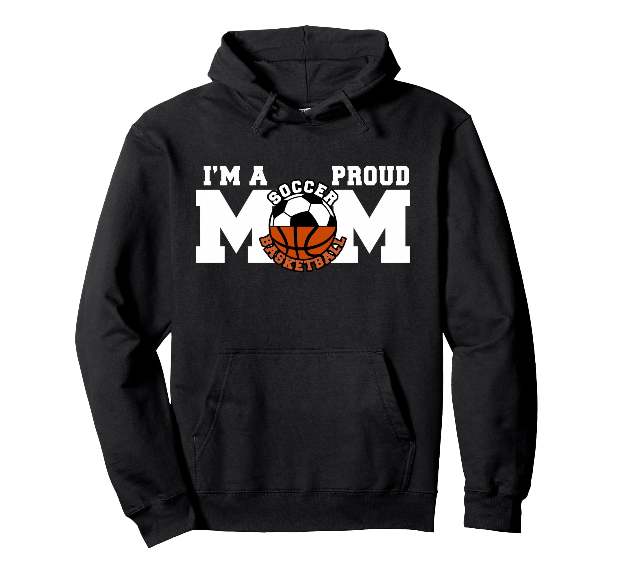 Im Proud Mom Funny Soccer Hoodie - Fun Novelty Design for Adults - T-Shirt, Sweatshirt, Hoodie