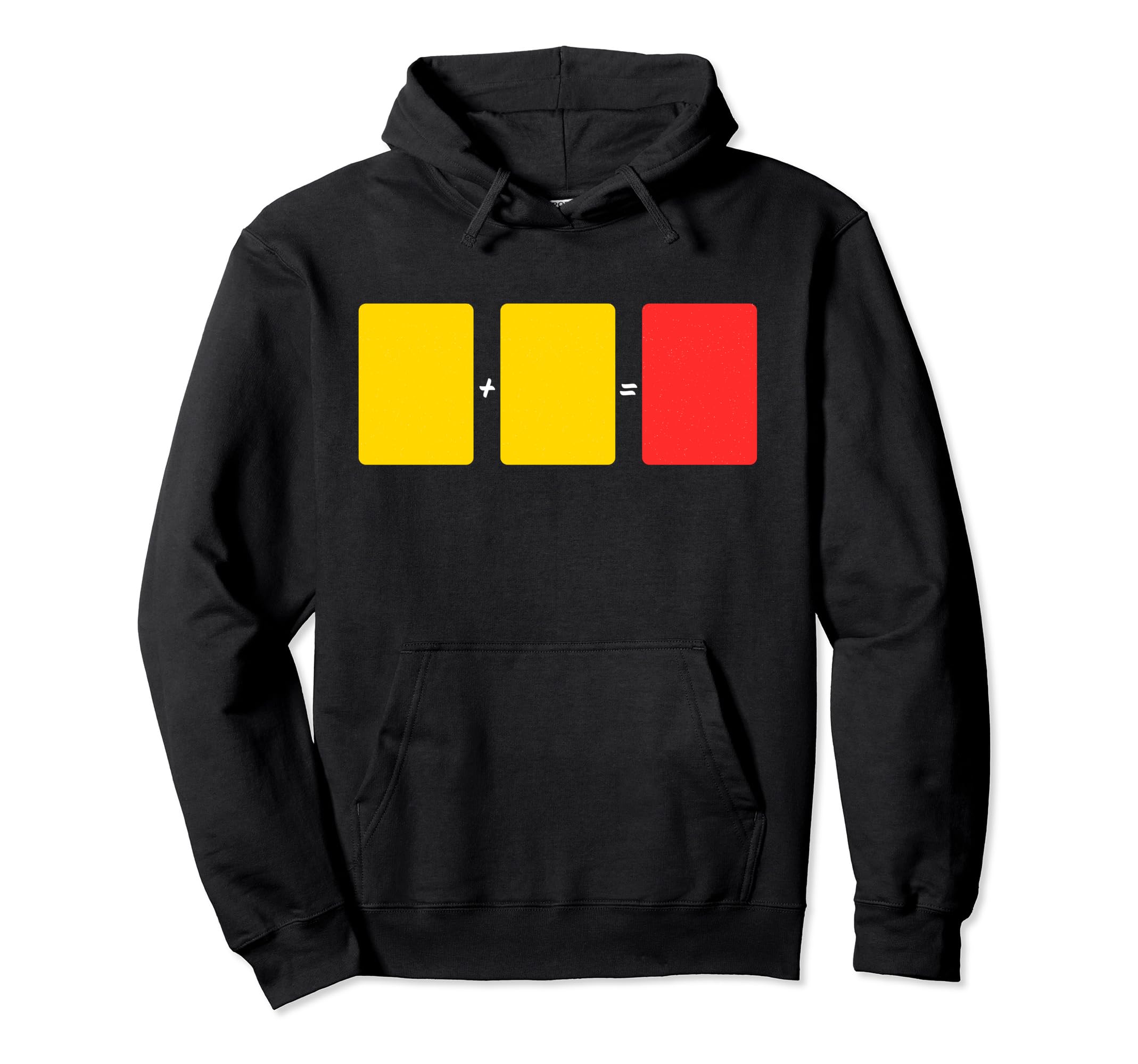 Soccer Yellow Red Card Referee Funny Hoodie - Novelty Apparel for Adults - T-Shirt, Sweatshirt, Hoodie