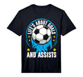 Life Is About Goals And Assists Sport T-Shirt - Unique Graphic Men Women - T-Shirt, Sweatshirt, Hoodie