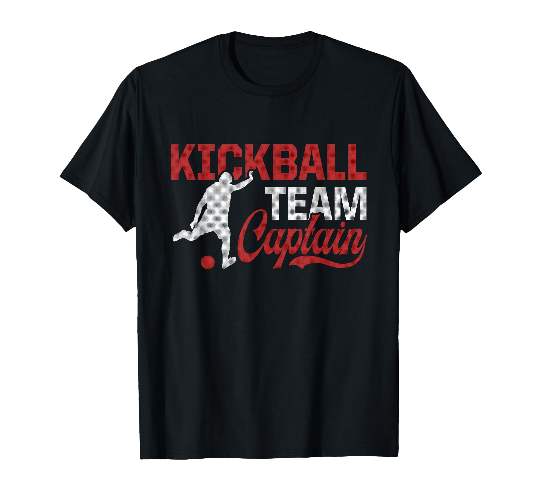 Kickball Team Captain Kickball Player T-Shirt - Streetwear Style Men Women - T-Shirt, Sweatshirt, Hoodie