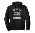 Im Not Old Im Cassette 80S Hoodie - Fun Novelty Design Unisex - T-Shirt, Sweatshirt, Hoodie