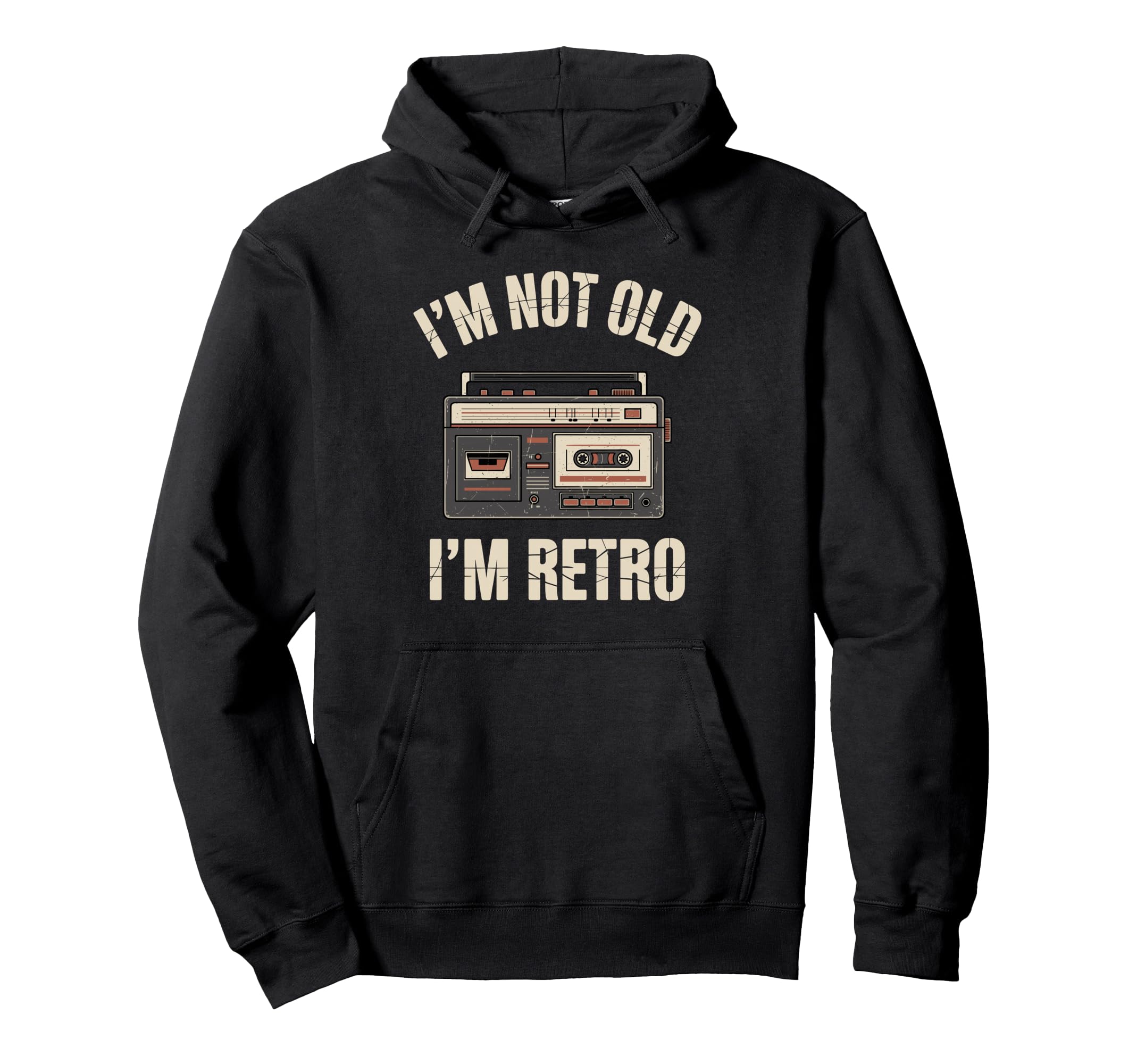 Im Not Old Im Cassette 80S Hoodie - Fun Novelty Design Unisex - T-Shirt, Sweatshirt, Hoodie