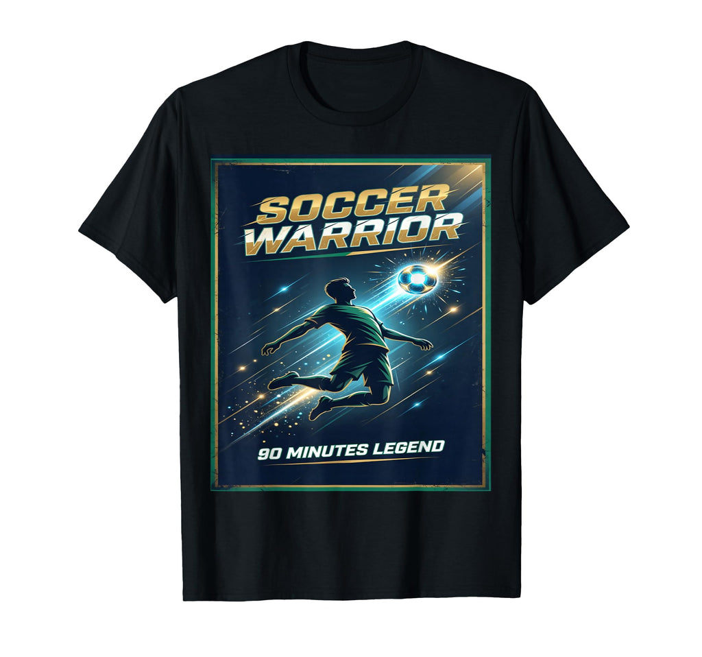 Football Warrior Soccer 90 Minutes T-Shirt - Fun Novelty Design Unisex - T-Shirt, Sweatshirt, Hoodie