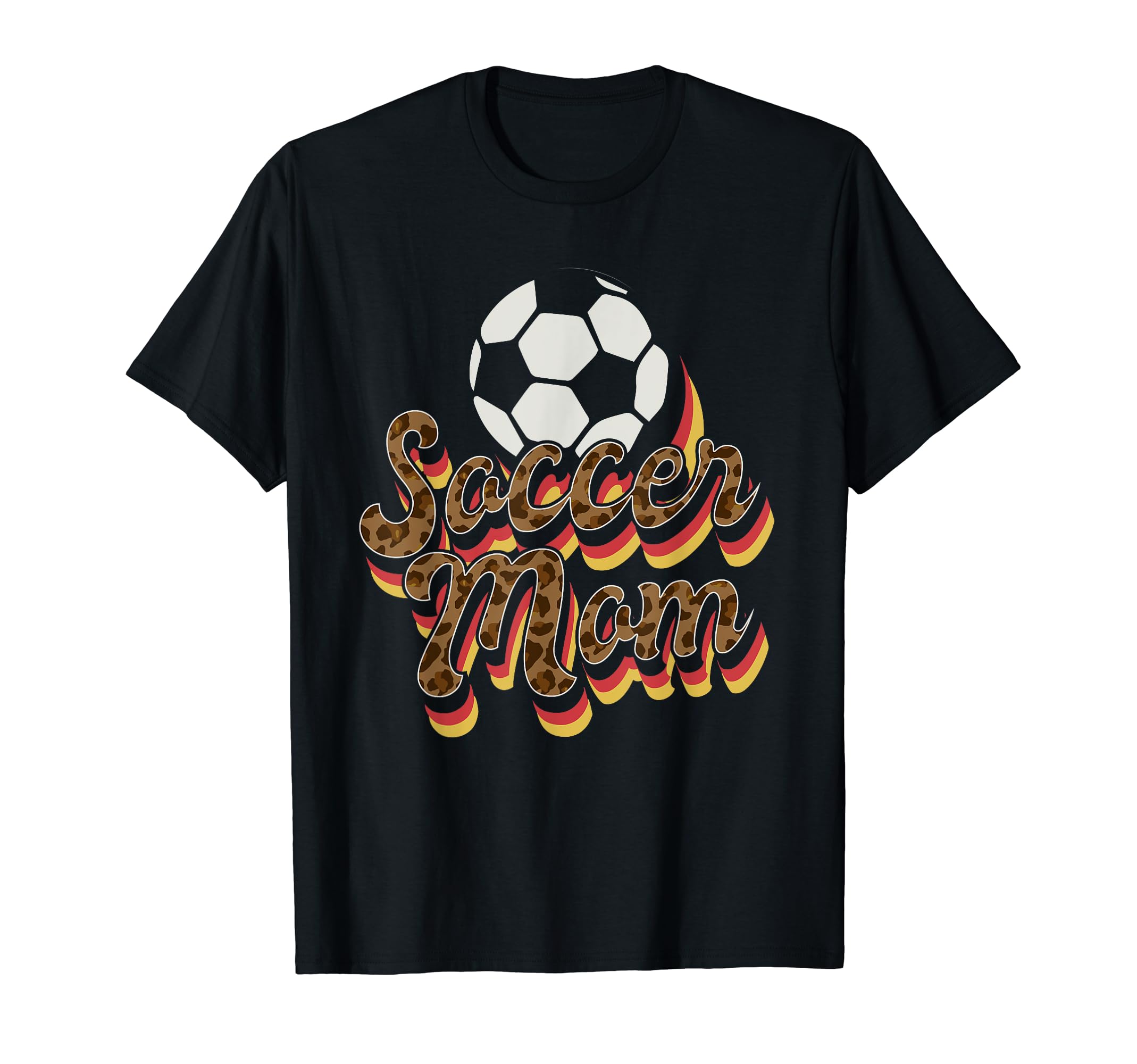 Soccer Mom Leopard Soccer Mama Mothers T-Shirt - Fun Novelty Design Unisex - T-Shirt, Sweatshirt, Hoodie