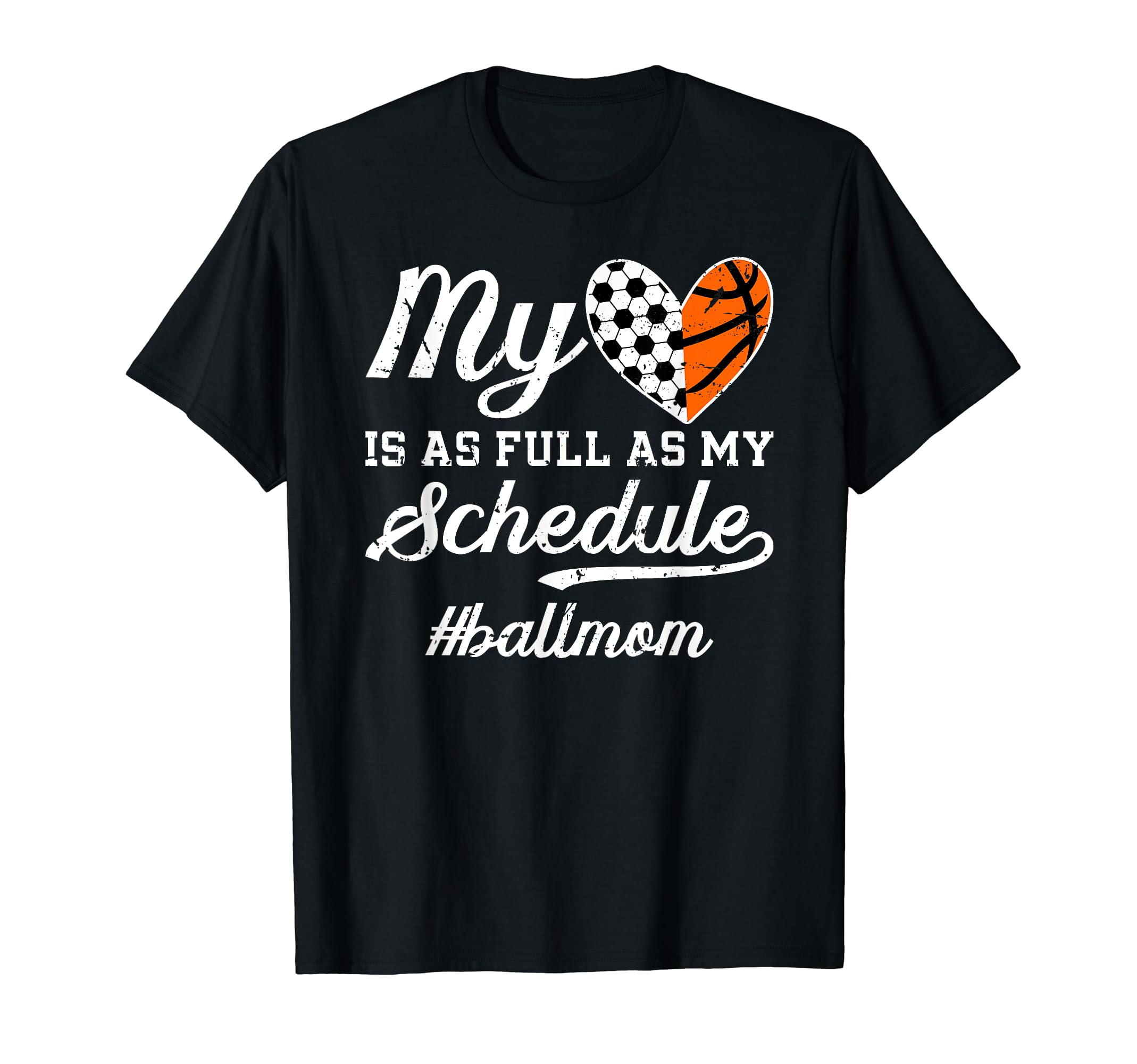 Ball Mom Proud Basketball Soccer Mom T-Shirt - Novelty Apparel Men Women - T-Shirt, Sweatshirt, Hoodie