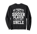 My Favorite Soccer Player Calls Me Sweatshirt - Minimalist Print Unisex - T-Shirt, Sweatshirt, Hoodie