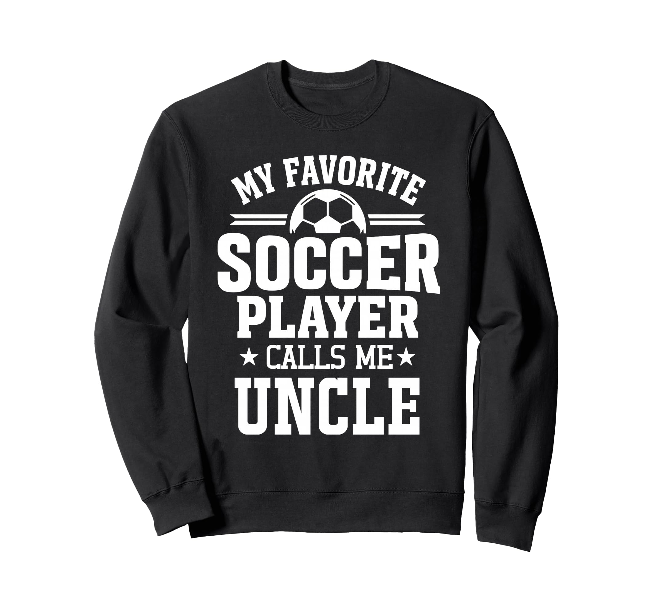 My Favorite Soccer Player Calls Me Sweatshirt - Minimalist Print Unisex - T-Shirt, Sweatshirt, Hoodie