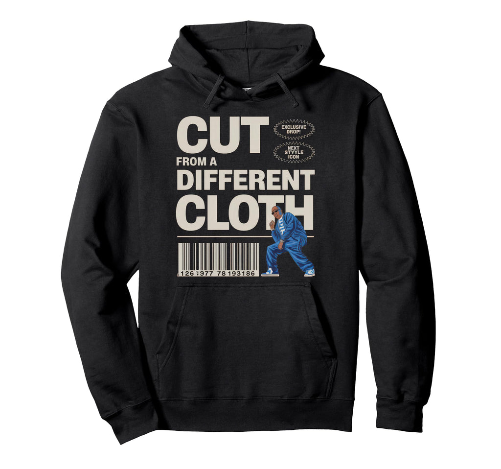 Cut From Different Cloth Urban Hip Hop Hoodie - Novelty Apparel Unisex - T-Shirt, Sweatshirt, Hoodie