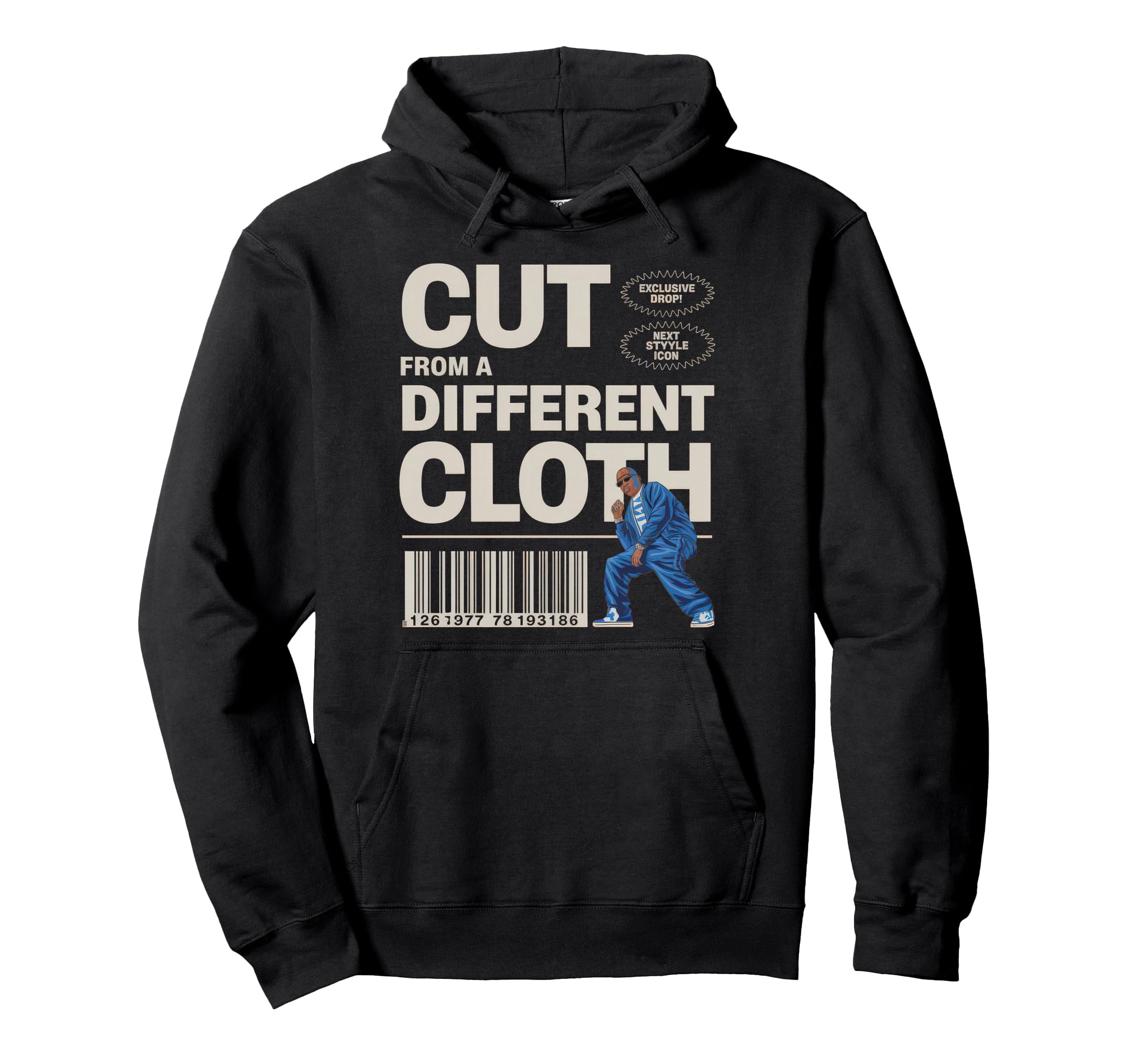 Cut From Different Cloth Urban Hip Hop Hoodie - Novelty Apparel Unisex - T-Shirt, Sweatshirt, Hoodie