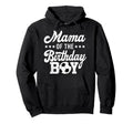 Mama Birthday Soccer 1St Bday Hoodie - Novelty Apparel Men Women - T-Shirt, Sweatshirt, Hoodie