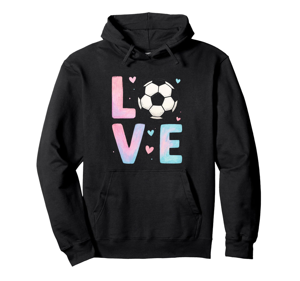 Love Soccer Art Sport Enthusiasts Hoodie - Streetwear Style Men Women - T-Shirt, Sweatshirt, Hoodie