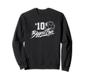 Number 10S Biggest Fan Soccer Sweatshirt - Streetwear Style Men Women - T-Shirt, Sweatshirt, Hoodie