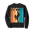 Soccer Soccer Player Soccer Lover Sweatshirt - Casual Everyday Wear Unisex - T-Shirt, Sweatshirt, Hoodie