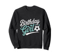 Birthday Soccer Hearts Fun Sweatshirt - Streetwear Style Men Women - T-Shirt, Sweatshirt, Hoodie