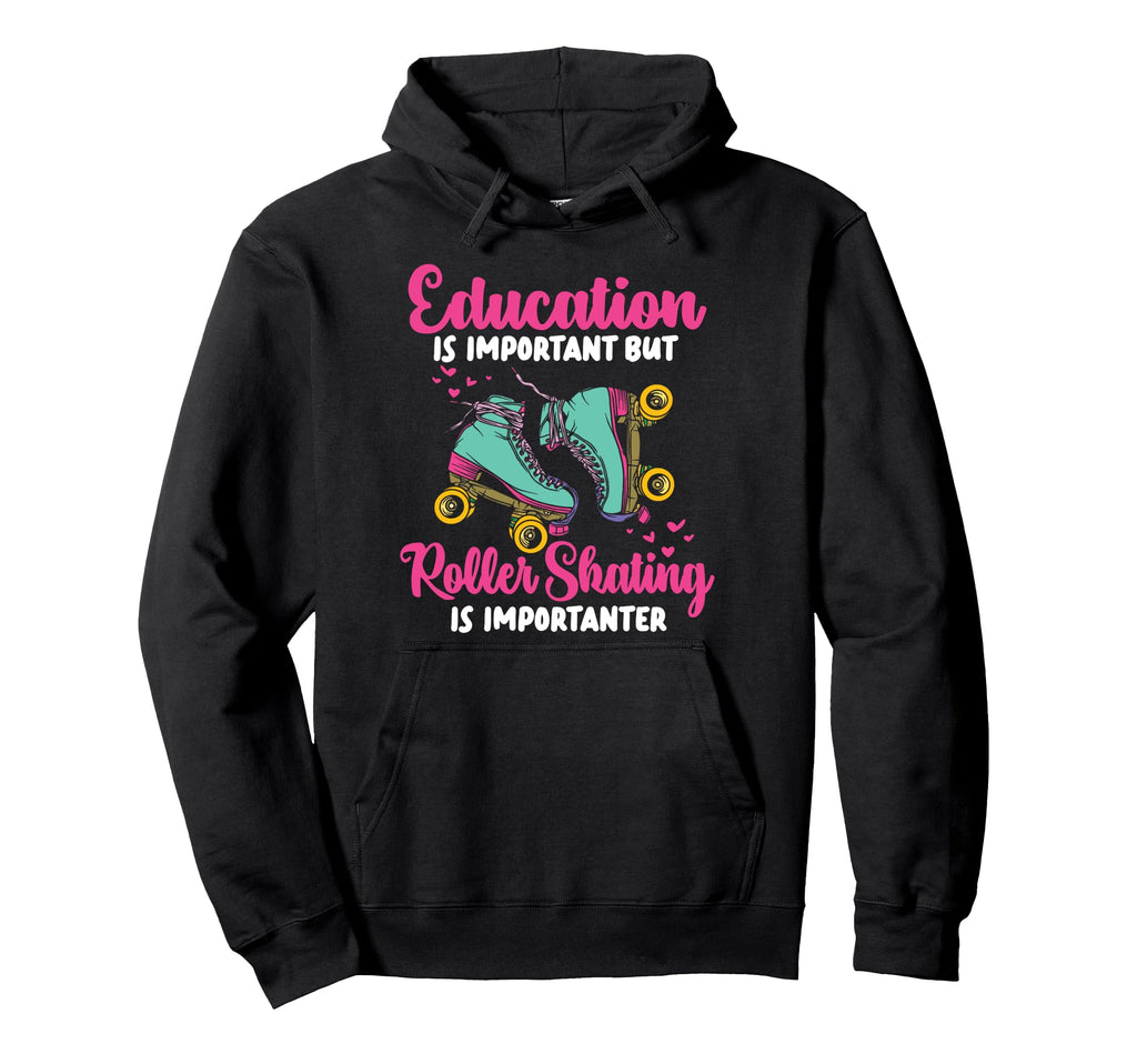 Roller Skating Skate 1970S Education Is Hoodie - Trendy Graphic Men Women - T-Shirt, Sweatshirt, Hoodie