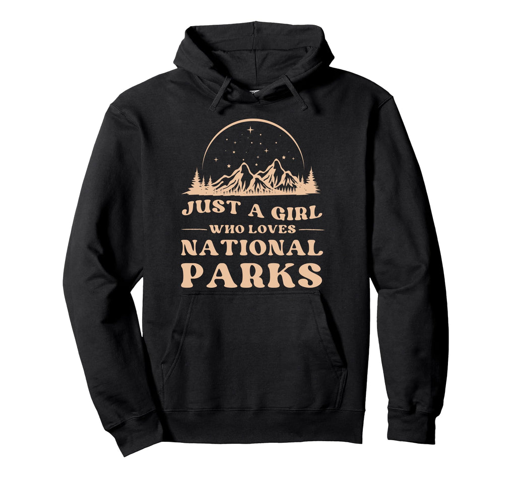 Just Who Loves National Parks Hoodie - Novelty Apparel Men Women - T-Shirt, Sweatshirt, Hoodie