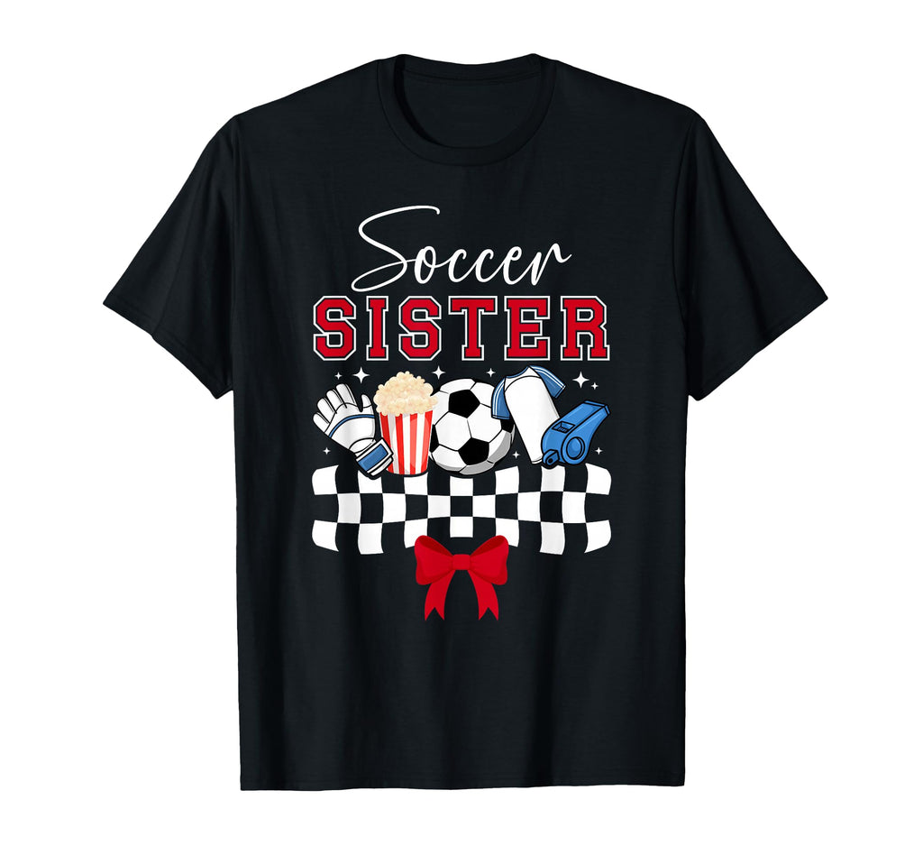 Soccer Sister Coquette Soccer T-Shirt - Minimalist Print for Adults - T-Shirt, Sweatshirt, Hoodie