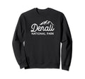 Denali National Park Alaska Usa Sweatshirt - Streetwear Style Unisex - T-Shirt, Sweatshirt, Hoodie