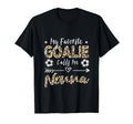 My Favorite Goalie Calls Me Nonna T-Shirt - Fun Novelty Design Unisex - T-Shirt, Sweatshirt, Hoodie