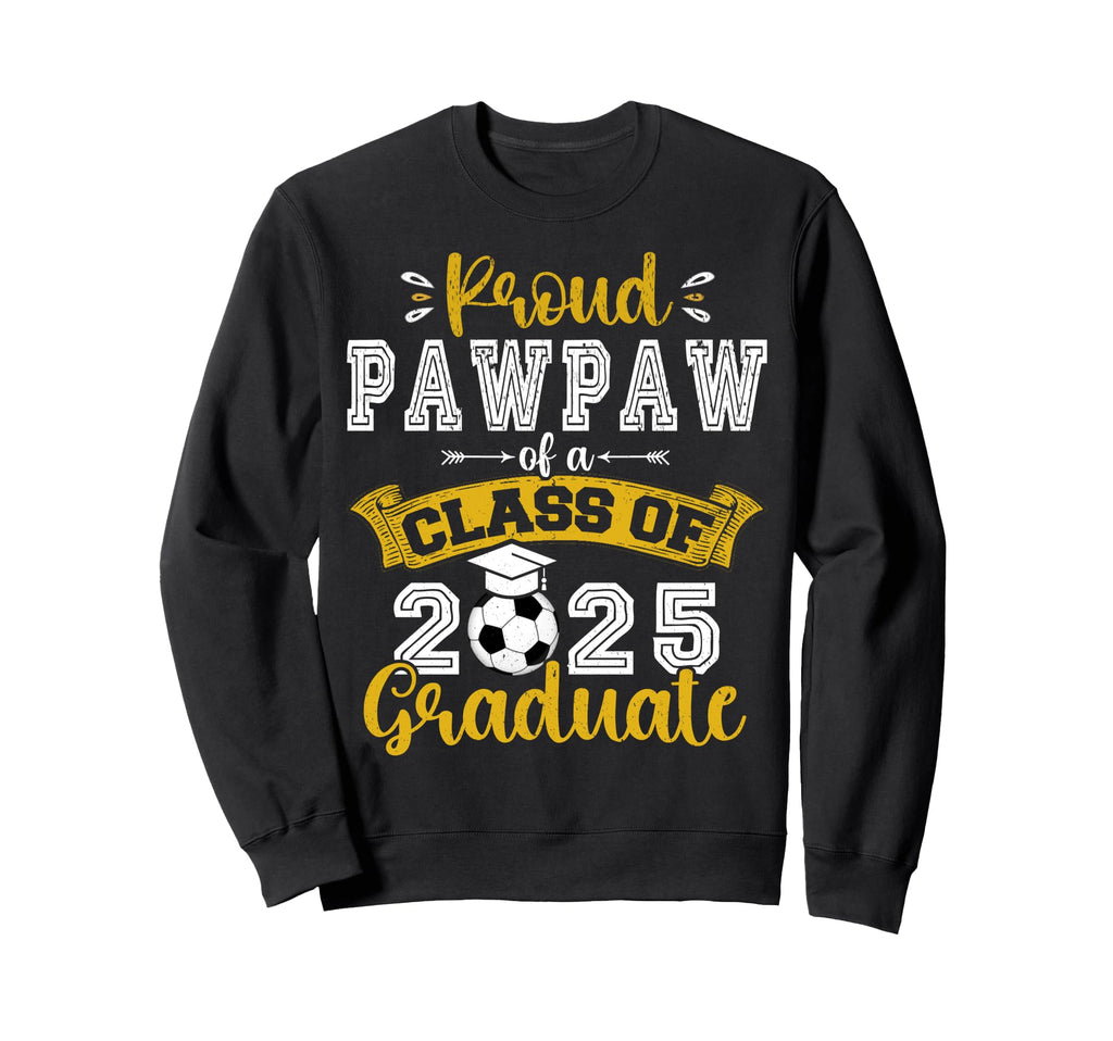 Proud Pawpaw Class 2025 Graduate Sweatshirt - Unique Graphic for Adults - T-Shirt, Sweatshirt, Hoodie