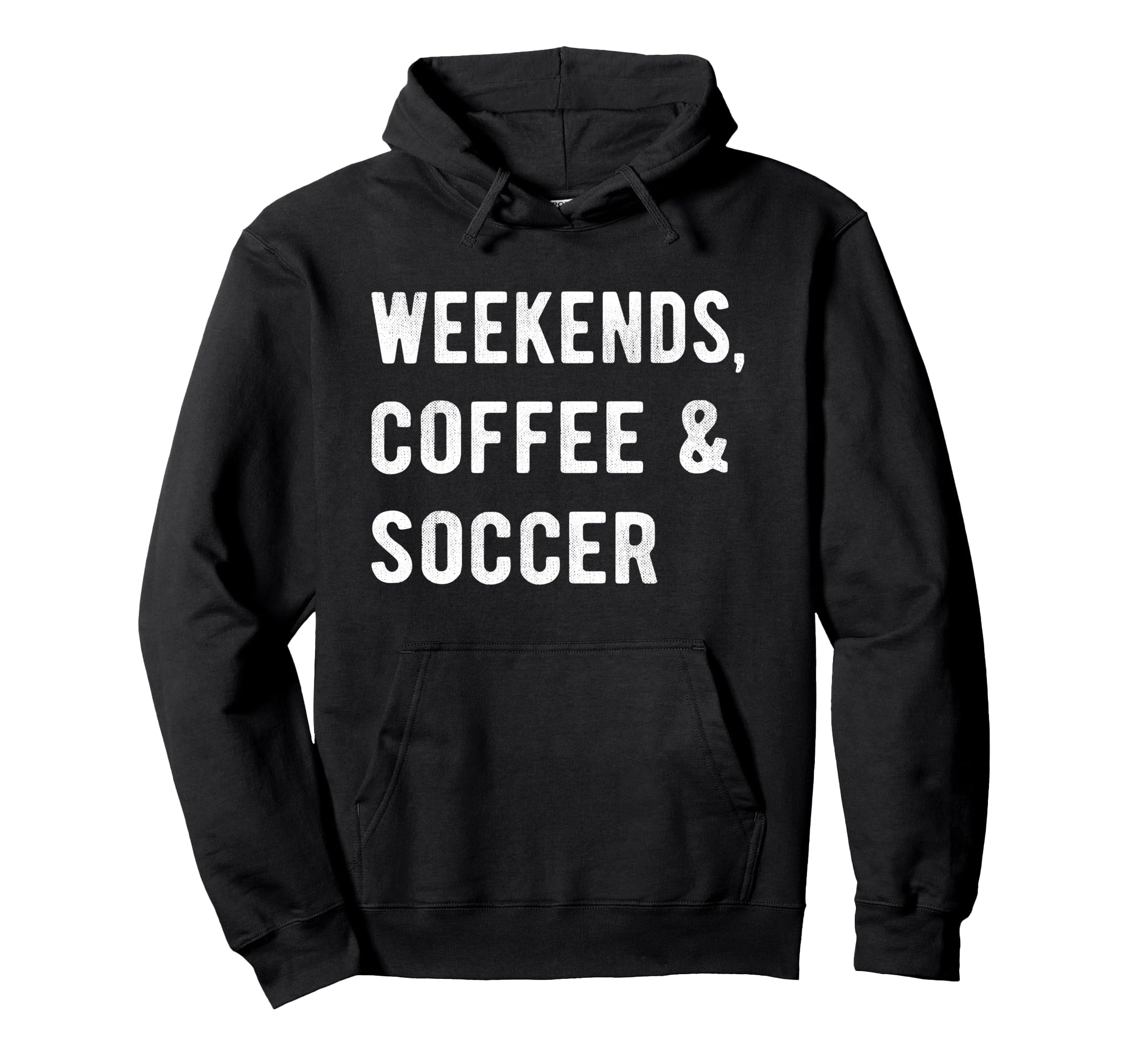 Weekends Coffee And Soccer Players Fan Hoodie - Custom Art Print Unisex - T-Shirt, Sweatshirt, Hoodie