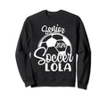 Senior Soccer Lola 2024 Class Sweatshirt - Casual Everyday Wear for Adults - T-Shirt, Sweatshirt, Hoodie
