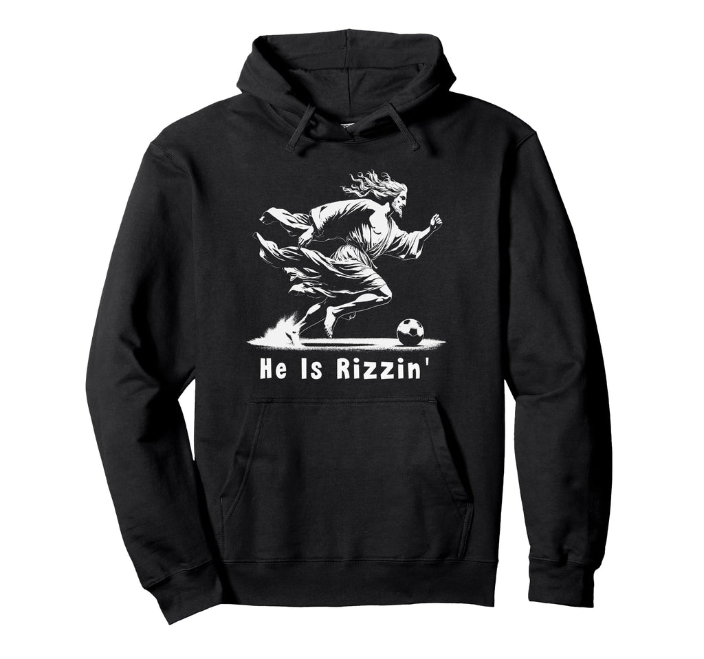 He Is Rizzin Christian Soccer Lover Hoodie - Unique Graphic Men Women - T-Shirt, Sweatshirt, Hoodie