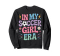 My Soccer Era Ladies Soccer Squad Sweatshirt - Custom Art Print Unisex - T-Shirt, Sweatshirt, Hoodie