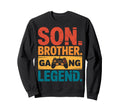 Son Brother Gamer Legend Video Game Sweatshirt - Graphic Print Men Women - T-Shirt, Sweatshirt, Hoodie