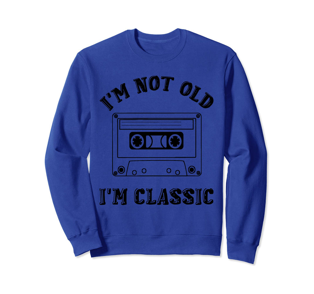 Im Not Old Im Cassette Tapes 90S Sweatshirt - Unique Graphic Unisex - T-Shirt, Sweatshirt, Hoodie