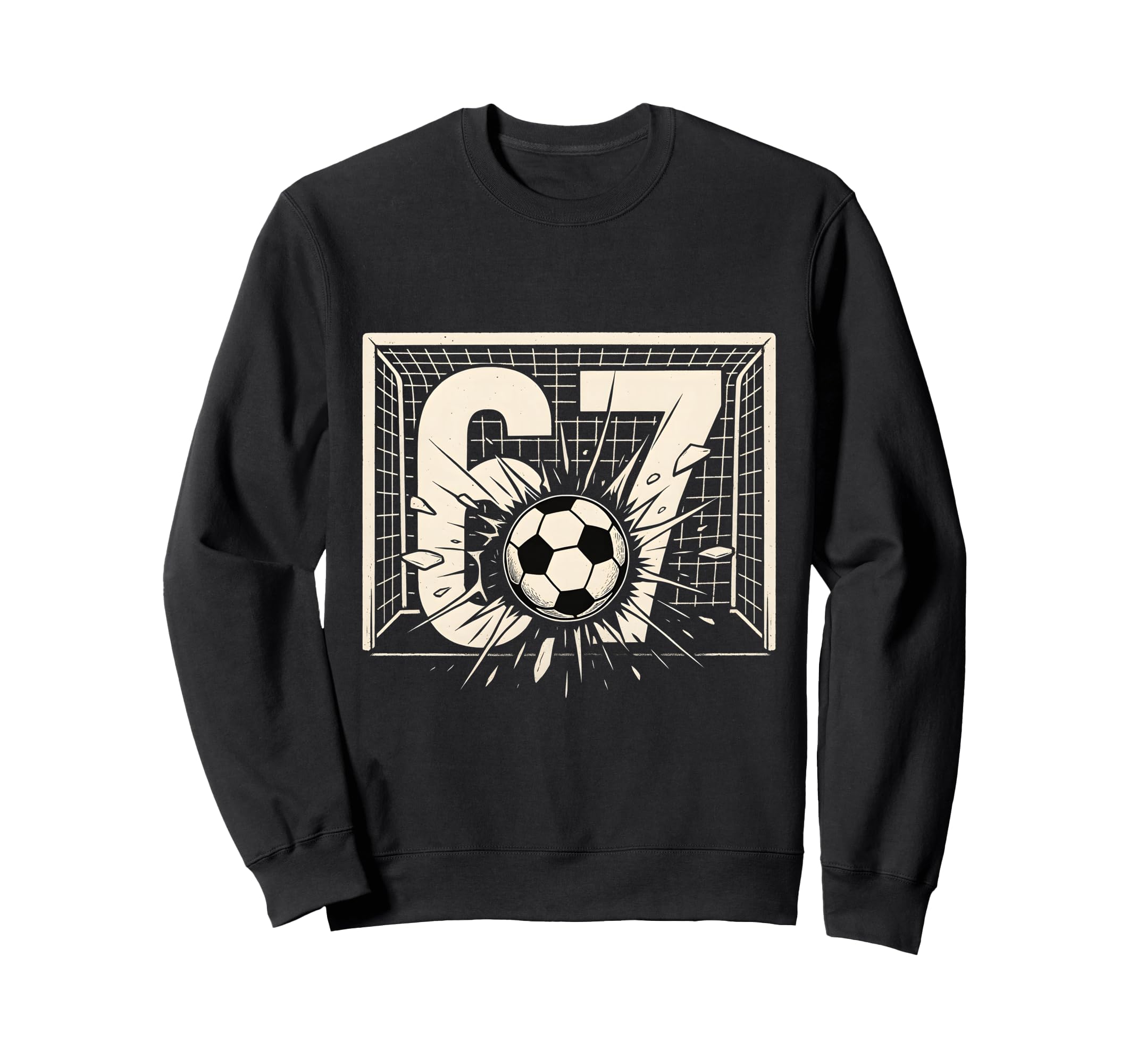 Soccer Ball Smash 67 Goal Football Sweatshirt - Trendy Graphic Men Women - T-Shirt, Sweatshirt, Hoodie