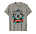 Soccer Papa Family Matching Dad T-Shirt - Fun Novelty Design Men Women - T-Shirt, Sweatshirt, Hoodie